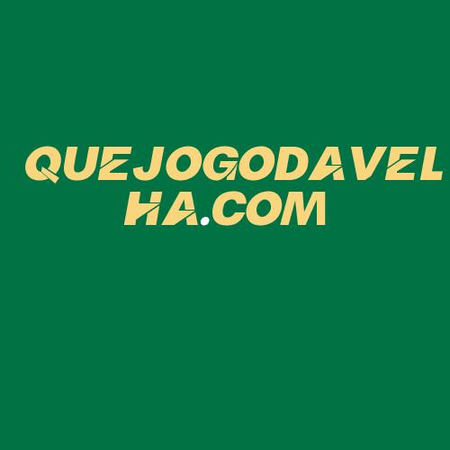 Logo da QUEJOGODAVELHA